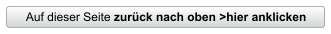 Auf dieser Seite zurück nach oben >hier anklicken