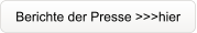 Berichte der Presse >>>hier