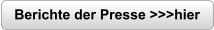 Berichte der Presse >>>hier