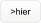 >hier