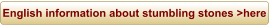 English information about stumbling stones >here