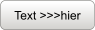 Text >>>hier