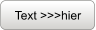 Text >>>hier