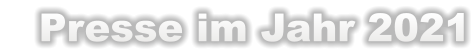 Presse im Jahr 2021